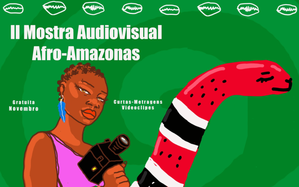 II Mostra Audiovisual Afro-Amazonas abre inscrições para curtas e videoclipes feitos por pessoas negras e indígenas na&nbsp;Amazônia