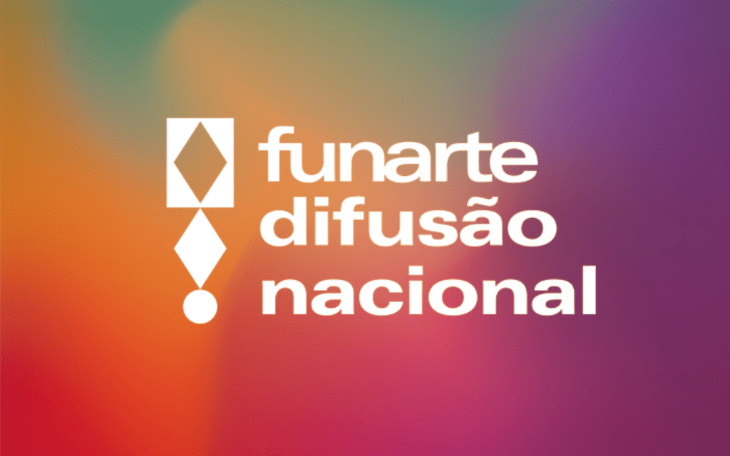 Inscrições para Programa Funarte de Difusão Nacional seguem abertas para iniciativas em Artes Visuais, Circo, Dança, Música e&nbsp;Teatro